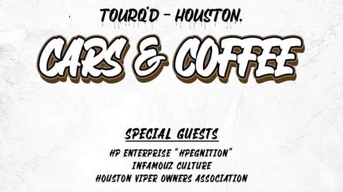 Tourq’d Houston Cars and Coffee