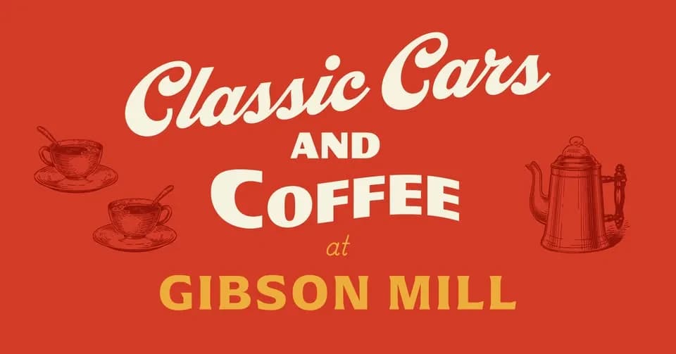 Gibson Mill Classic Cars & Coffee
