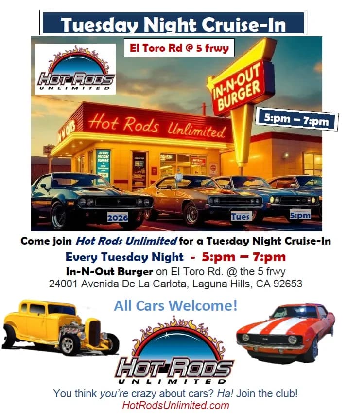 Hot Rods Unlimited Tuesday Night IN-N-OUT Burger Cruise-In
