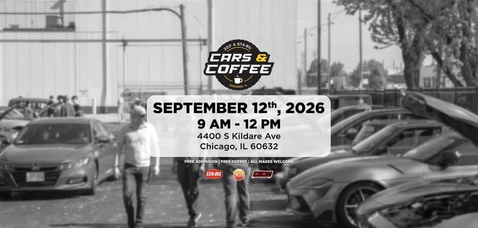 Cars & Coffee - Chicago Car Meet September 2026 Presented by STA-BIL, 303 Products, & CACW