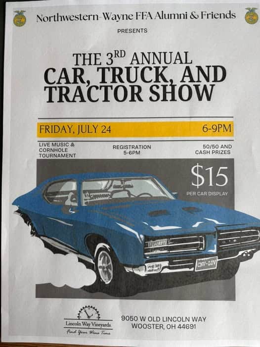 Northwestern-Wayne FFA Alumni & Friends Presents The 3rd Annual Car, Truck, And Tractor Show