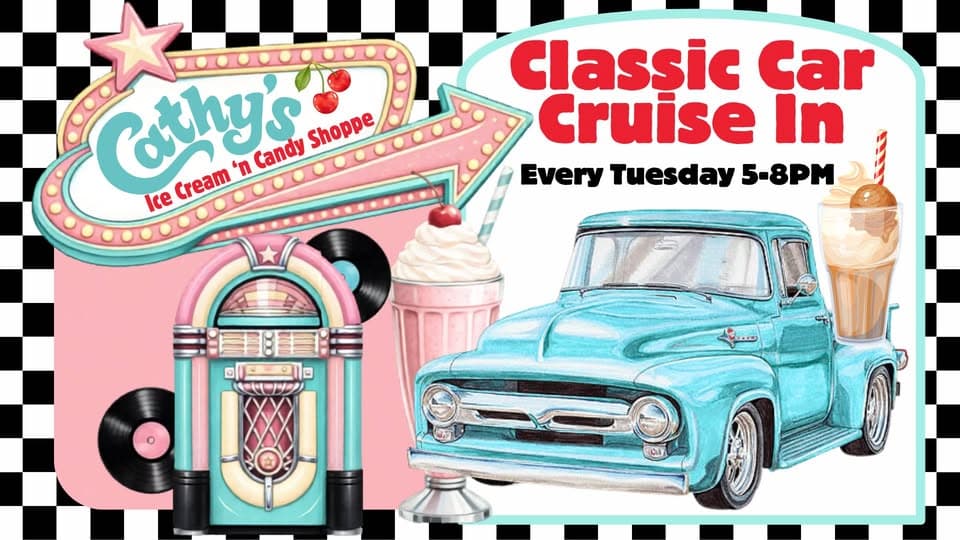 Cathy’s Ice Cream ‘n Candy Shoppe Classic Car Cruise in