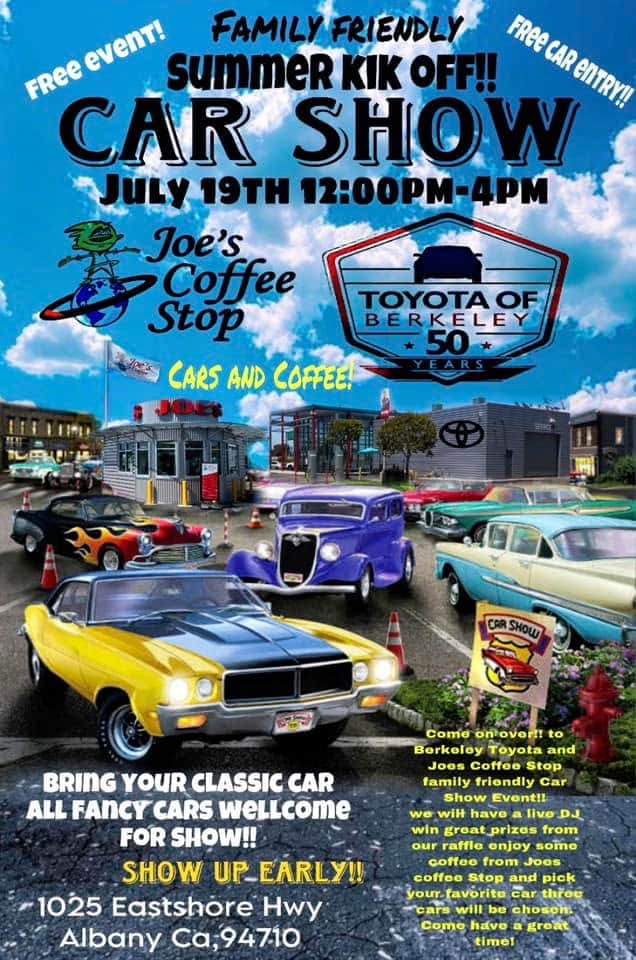 Joe’s Coffee Stop & Toyota of Berkeley Summer Kik Off Car Show