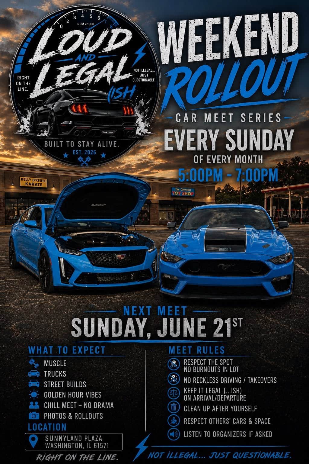 Loud and Legal-ish Weekend Rollout Car Meet Series