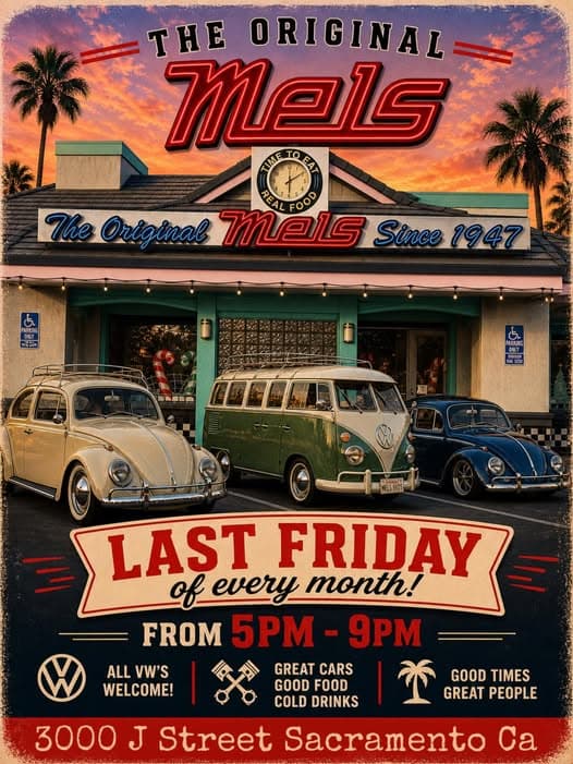 The Original Mel’s Last Friday of Every Month!