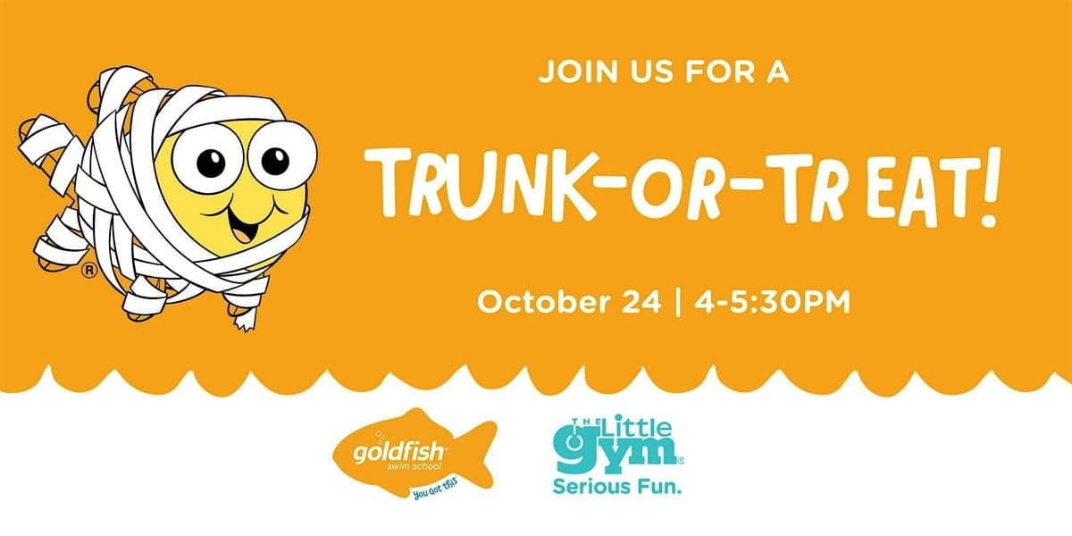 Annual Goldfish Swim School & The Little Gym Trunk-or-Treat