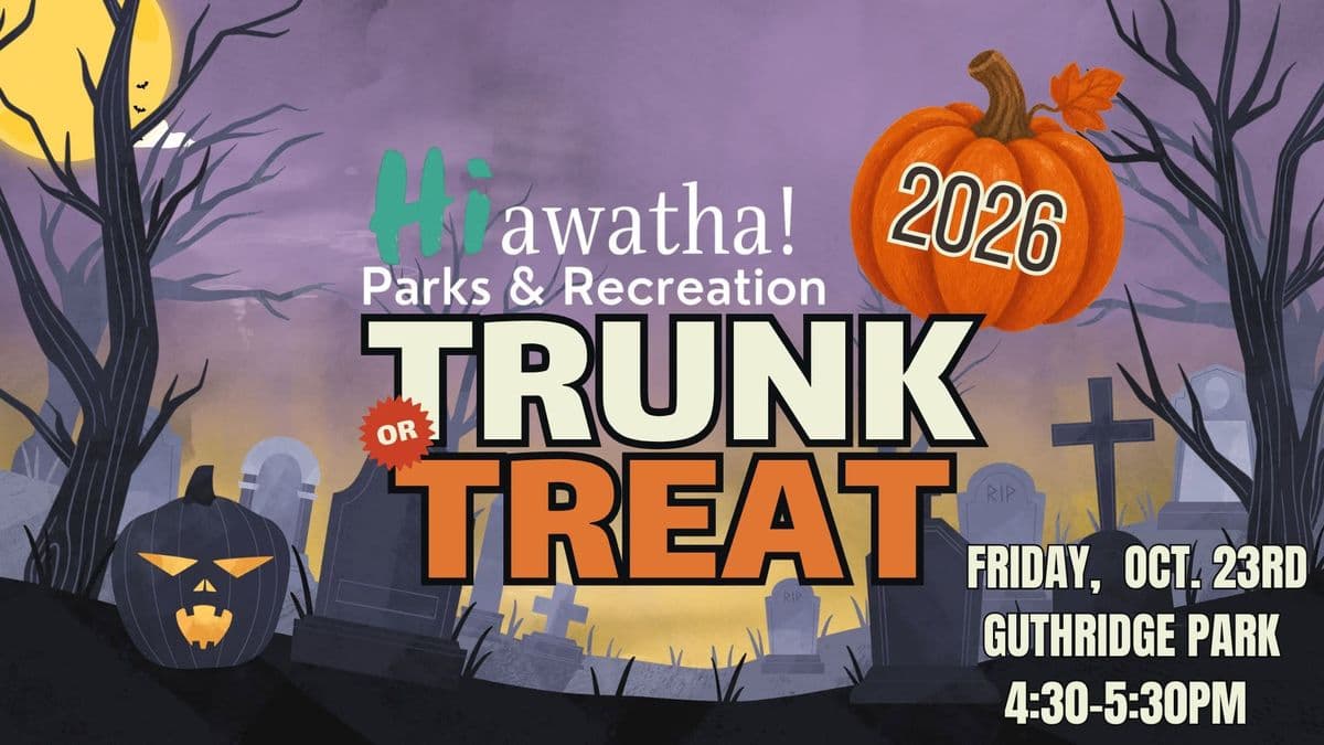 Hiawatha Parks & Recreation Trunk or Treat