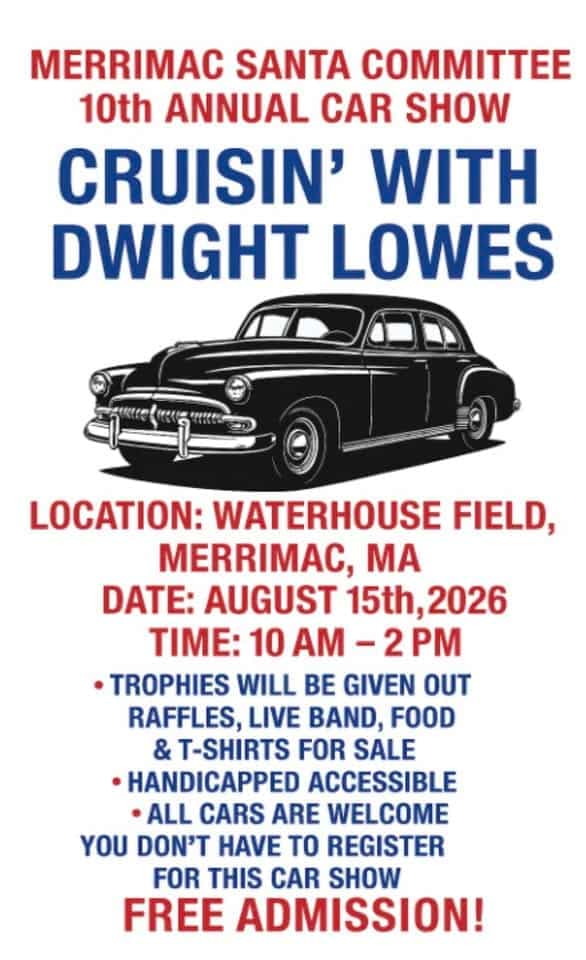 10th Annual Merrimac Santa Car Show – cruising in memory of Dwight Lowe’s