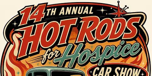 14th Annual Hot Rods for Hospice Car Show Fundraiser