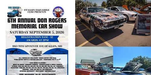 O’Fallon Elks Lodge #2587 5th Annual Don Rogers Memorial Car Show