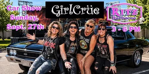 GirlCrue * RITZ Barbecue Car Show * Sunday Sept. 27th * 3:00 to 6:00PM