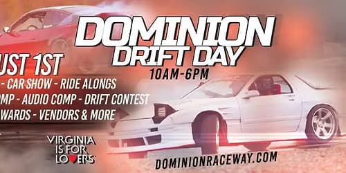 Dominion Drift Day