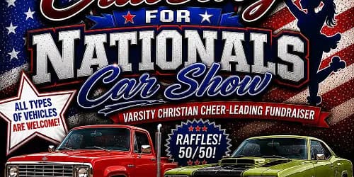 Cruising for Nationals Car Show – Varsity Christian Cheerleading Fundraiser