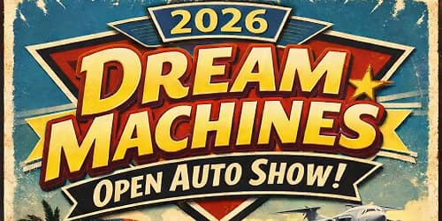 2026 Dream Machines Open Auto Show