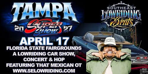 Tampa Supershow- a lowriding car show , hop & concert withThat Mexican OT