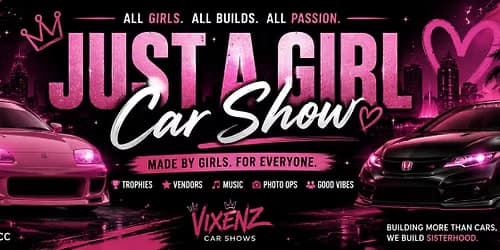 Just A Girl Car Show - Ladies Only