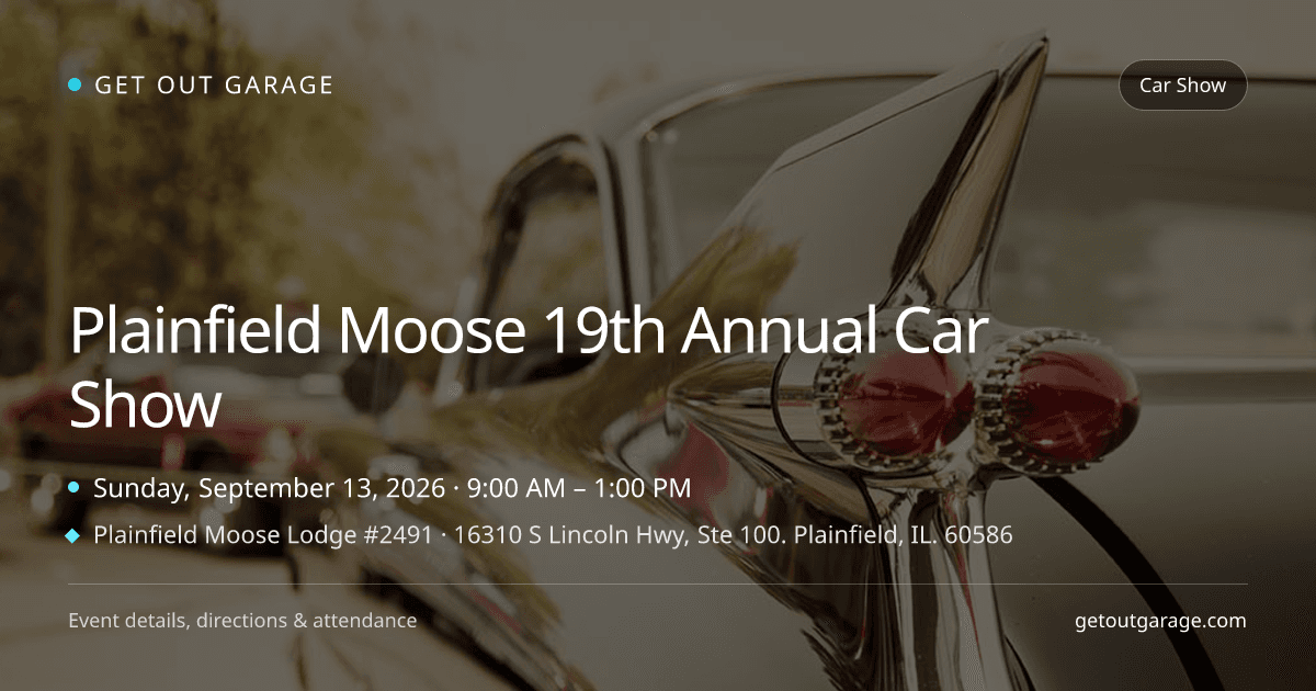 Plainfield Moose 19th Annual Car Show