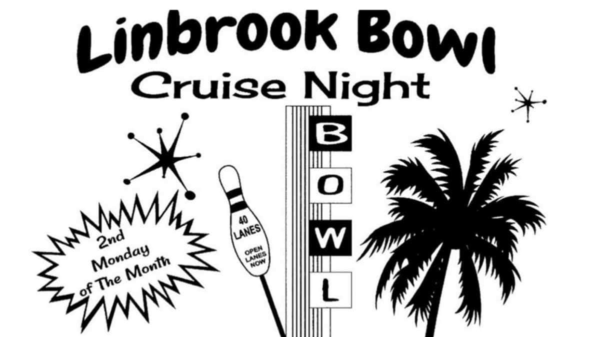 Linbrook Bowl Cruise Night