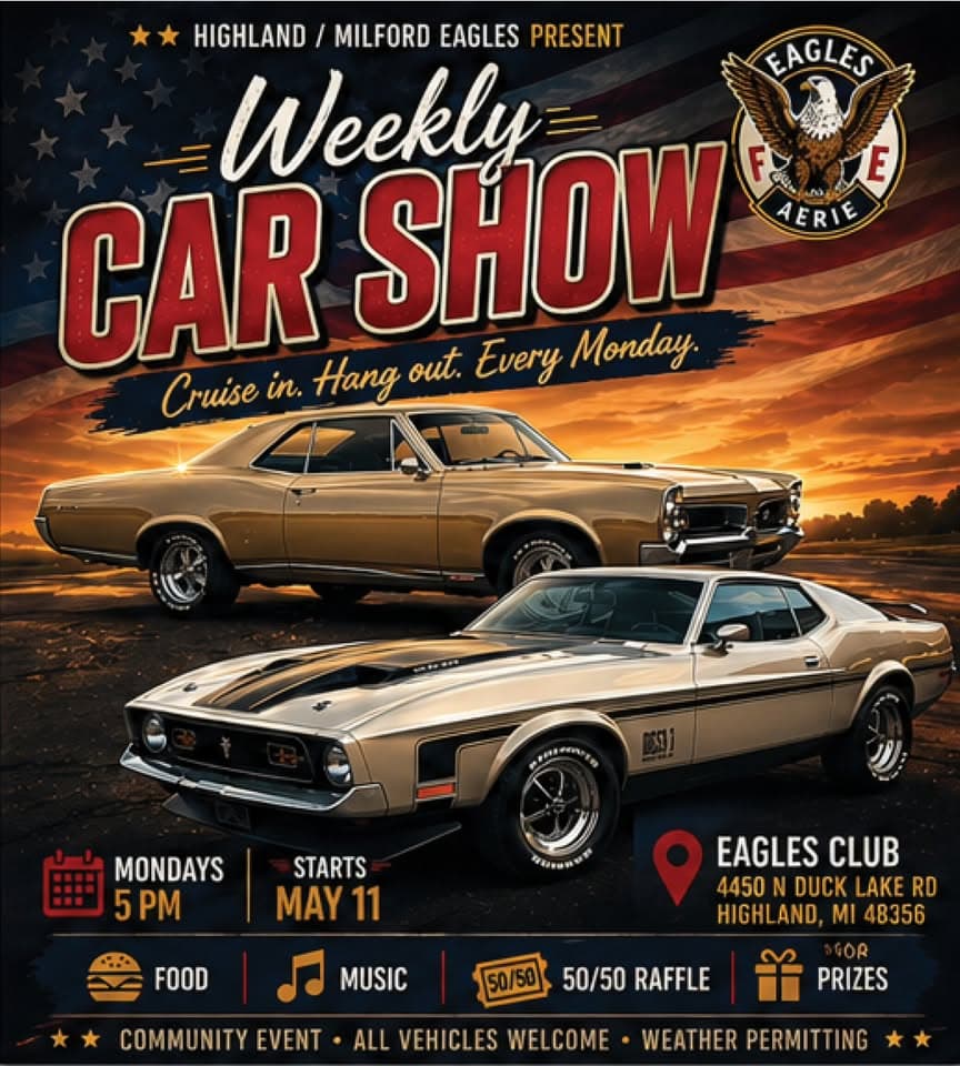 Highland/Milford Eagles Weekly Car Show