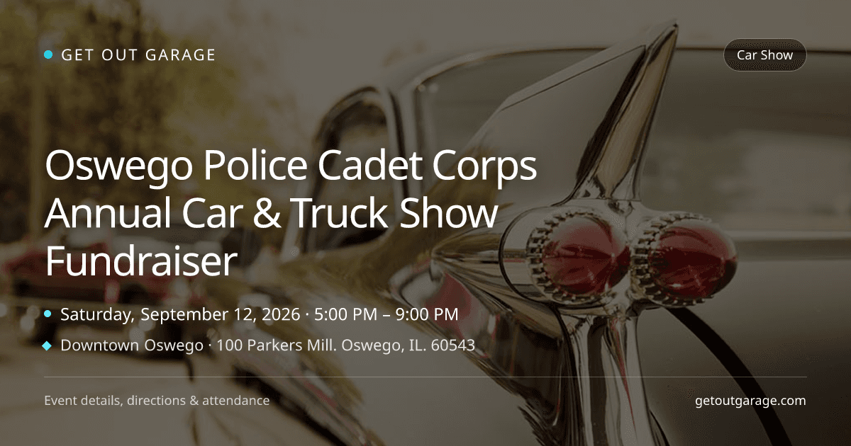Oswego Police Cadet Corps Annual Car & Truck Show Fundraiser
