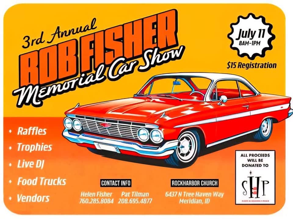 3rd Annual BOB FISHER Memorial Car Show