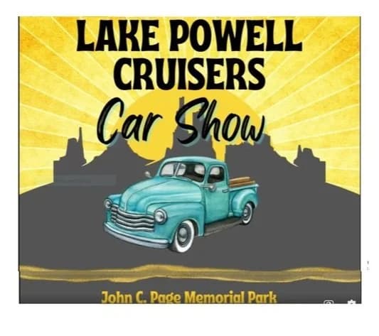 Lake Powell Cruisers Annual "Warren Whistler Memorial" Car show 928-691-0042 602-510-6650