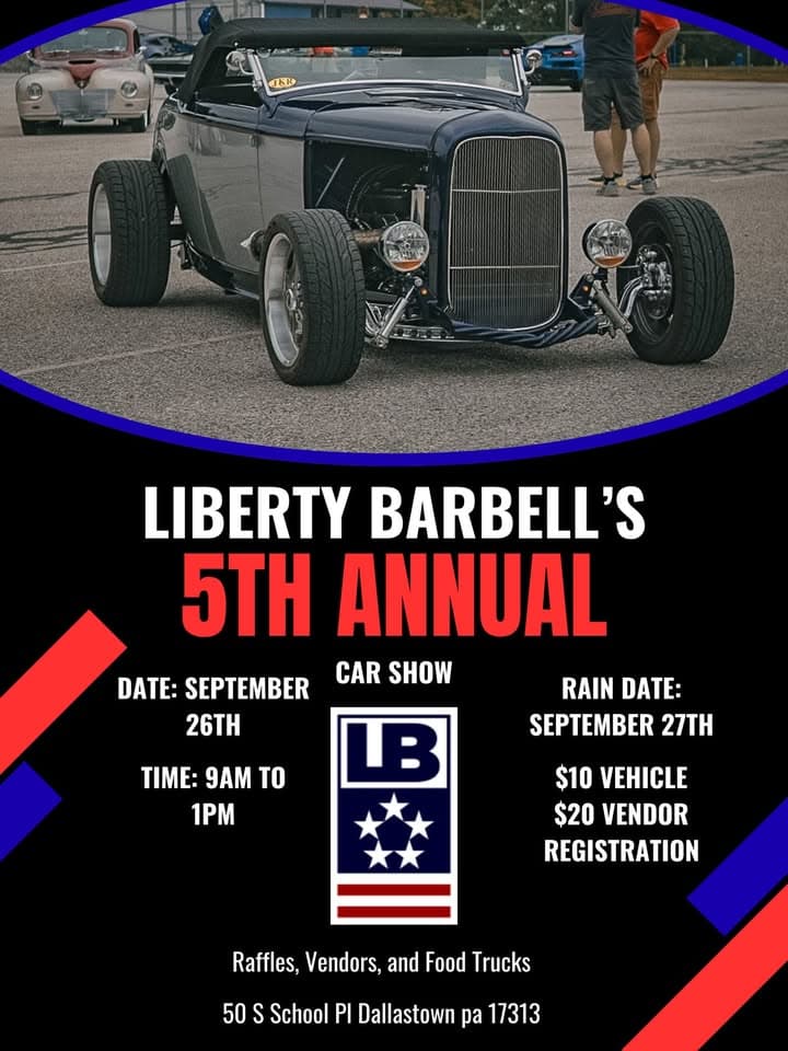 LIBERTY BARBELL’S 5TH ANNUAL CAR SHOW
