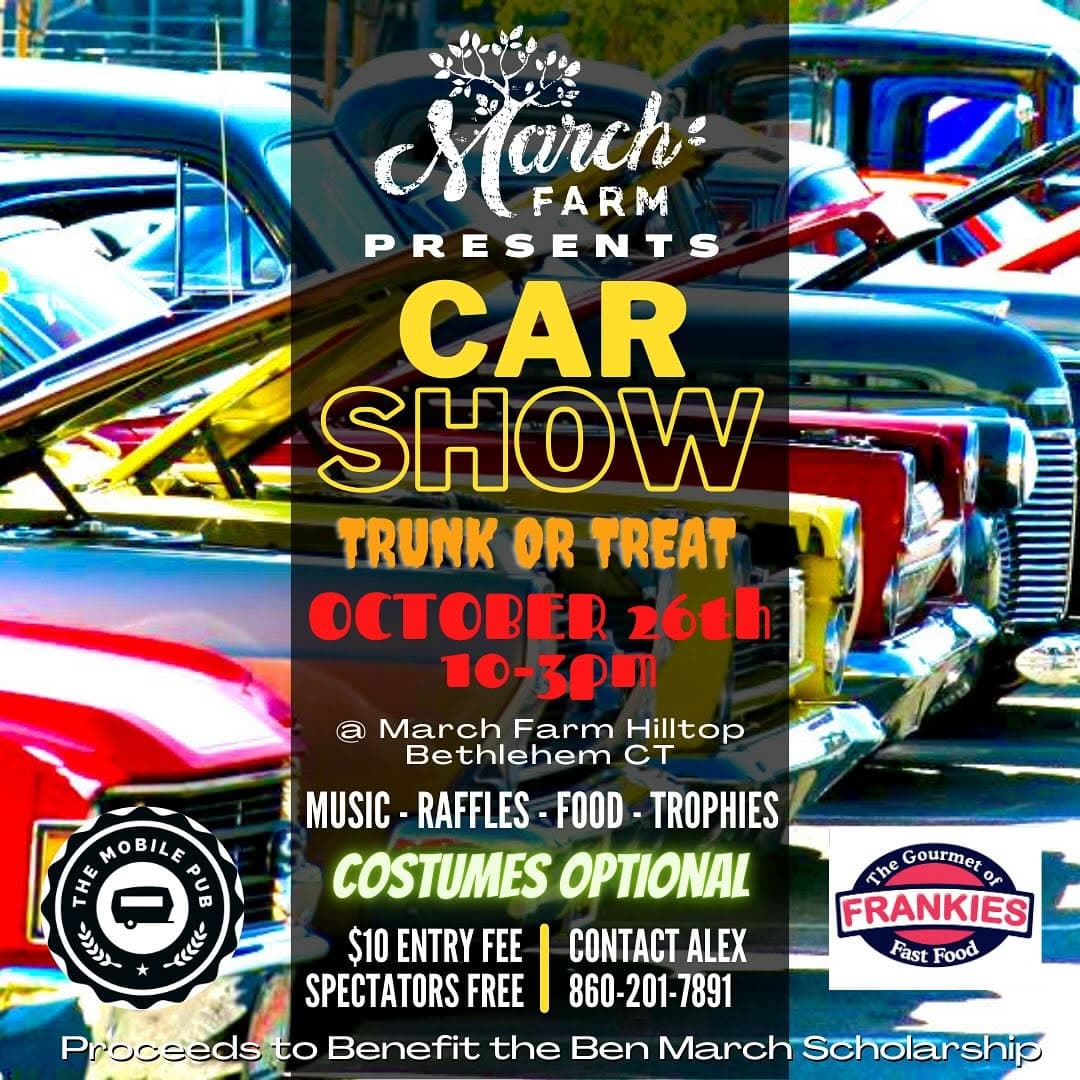 March Farm Presents Car Show Trunk Or Treat