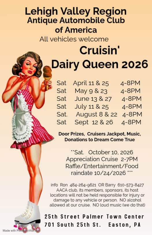 Dairy Queen Cruise Nights Hosted By Lehigh Valley Region AACA