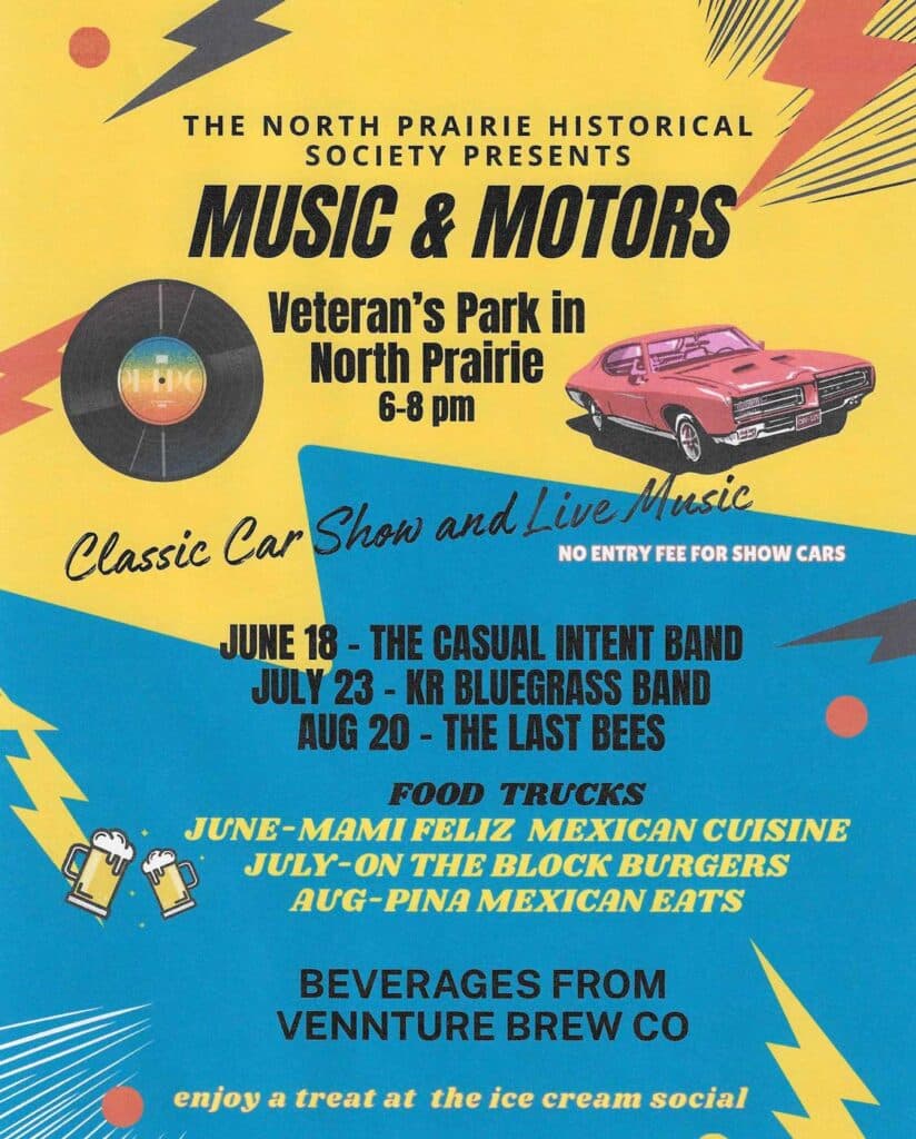 North Prairie Historical Society Music & Motors