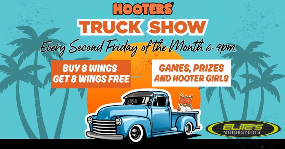 Truck Show at Hooters Every 2nd Friday of the Month!