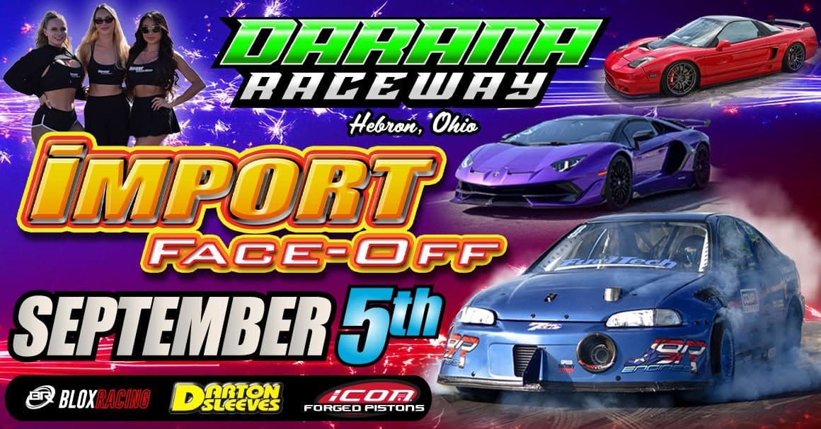 Darana Raceway Import Face-Off