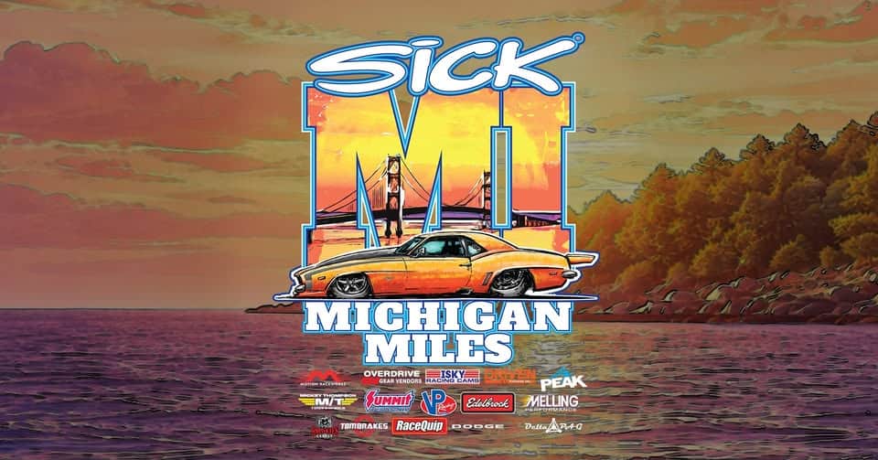Sick Michigan Miles 2026 Day One (Mid-Michigan Motorplex) Presented By Driven Racing Oil