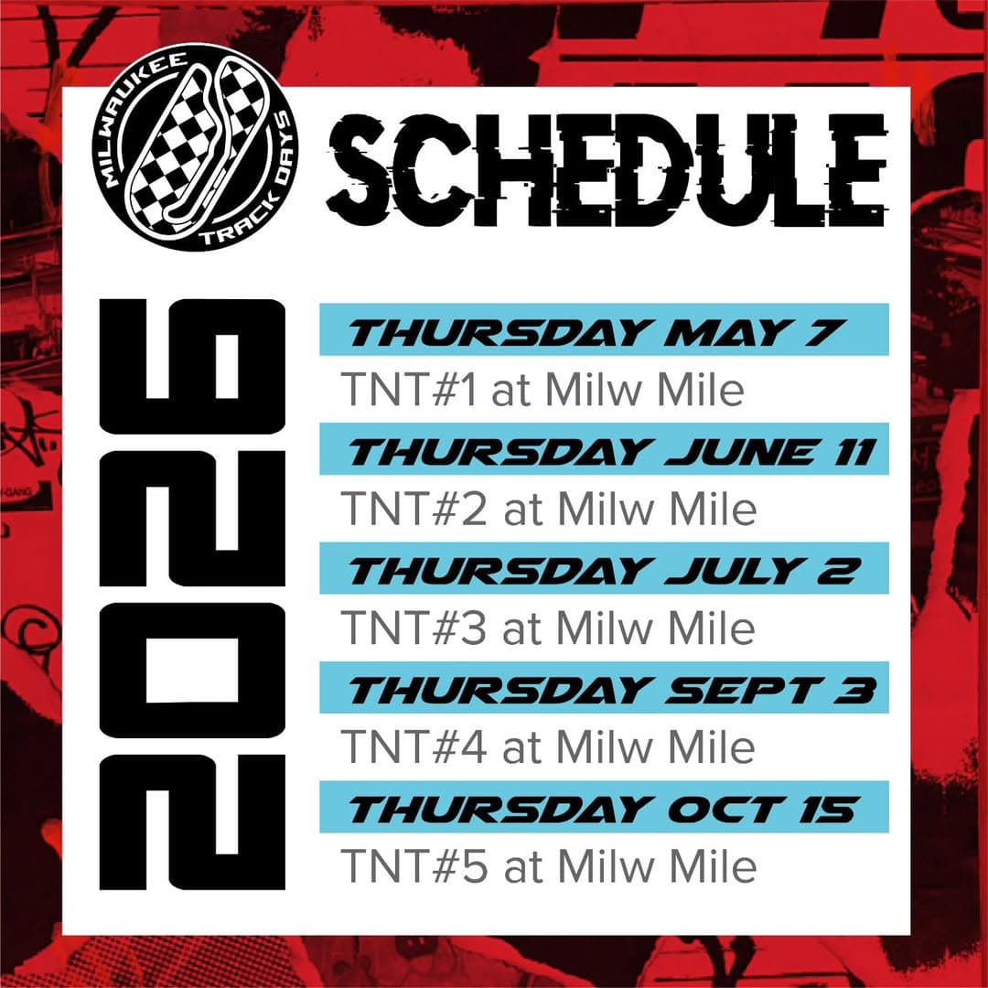 Milwaukee Mile TNT Test and Tune