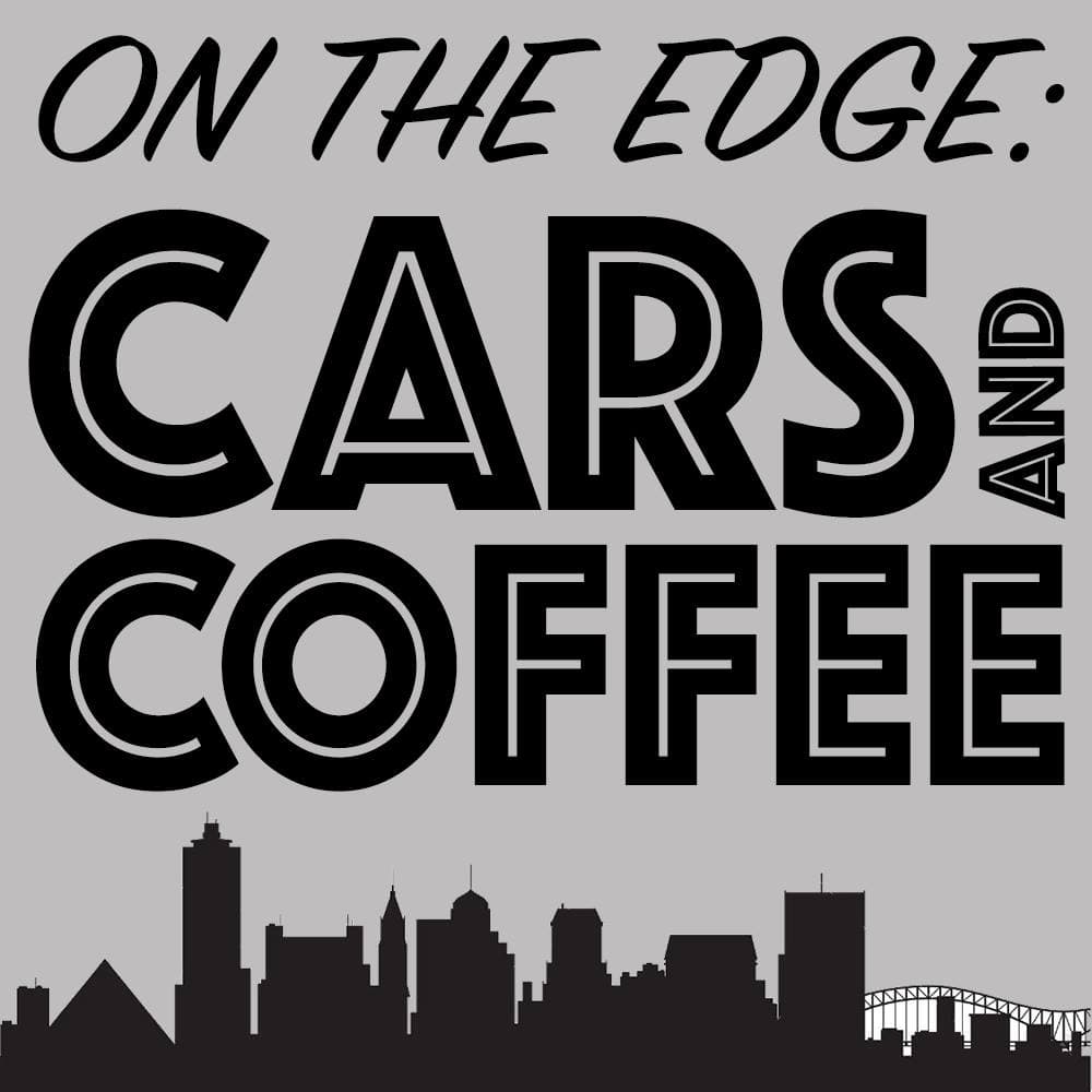 On the Edge: Cars & Coffee