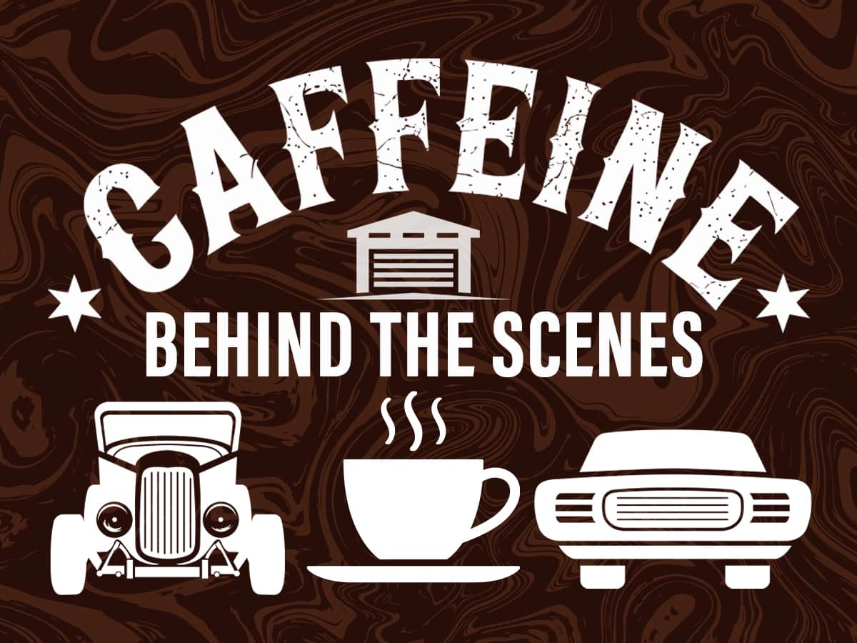 Caffeine Behind the Scenes