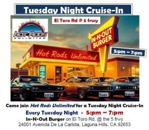 Hot Rods Unlimited In-N-Out Burger Tuesday Night Cruise-In