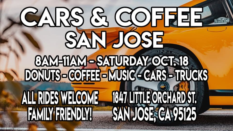 Cars & Coffee San Jose – Free Coffee & Donuts