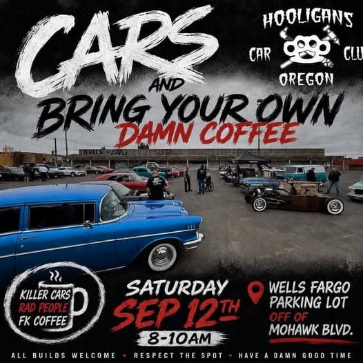 Cars and Bring Your Own Damn Coffee