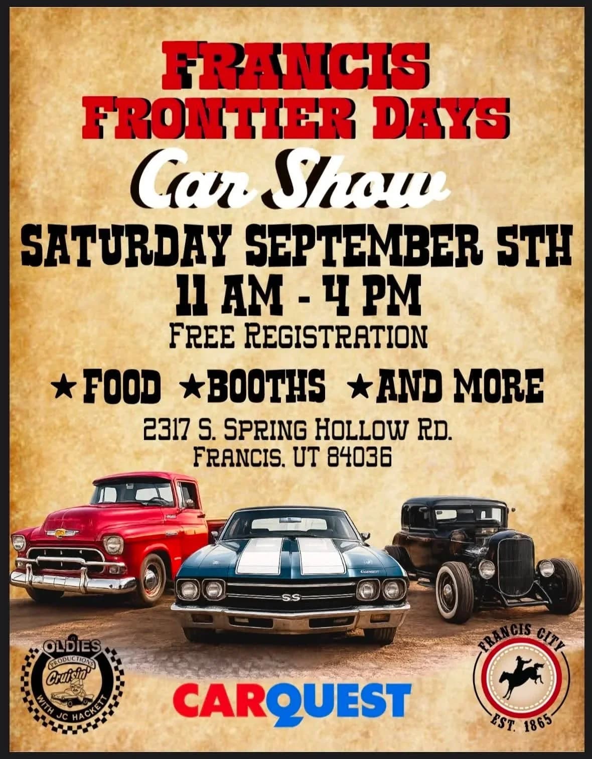 FRANCIS City Park- FREE CARQUEST Car Show.. 435-640-2160 Jason