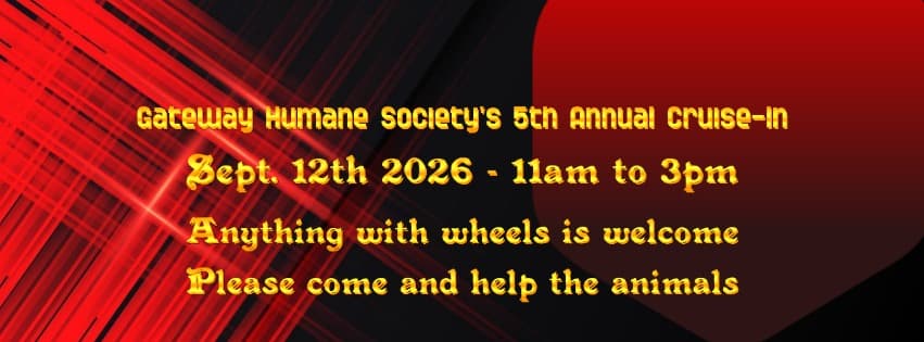 Gateway Humane Society Inc. 5th Annual Cruise-In
