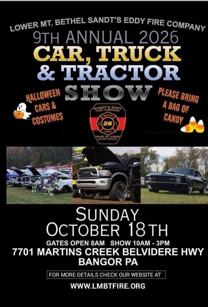 Lower Mt. Bethel Sandt’s Eddy Fire Company 9th Annual Car, Truck & Tractor Show