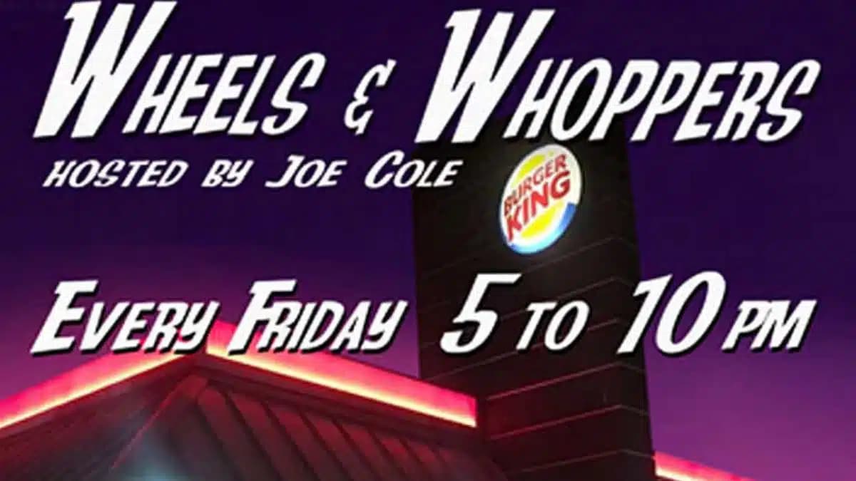 Wheels & Whoppers