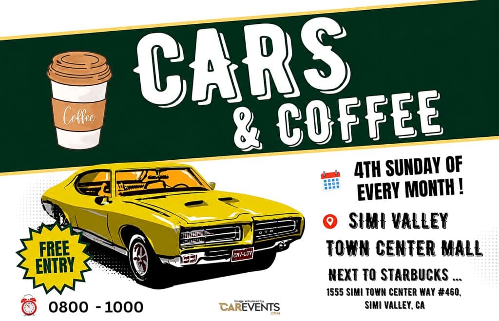 Cars & Coffee Simi Valley Town Ctr. 1555 Simi Town Center