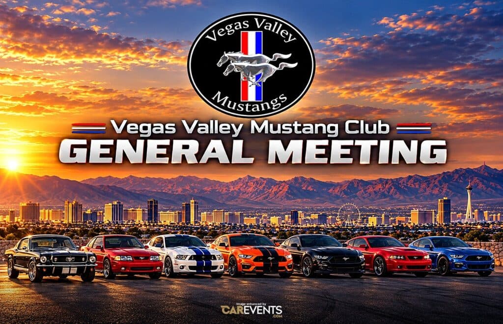 Vegas Valley Mustang Club – GENERAL MEETING